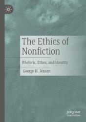 The Ethics of Nonfiction (ISBN: 9783031391880)