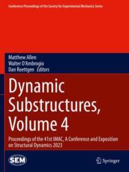 Dynamic Substructures, Volume 4 (ISBN: 9783031366963)