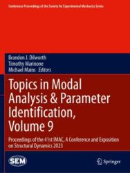 Topics in Modal Analysis & Parameter Identification, Volume 9 (ISBN: 9783031349447)