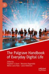 The Palgrave Handbook of Everyday Digital Life (ISBN: 9783031304408)