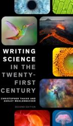Writing Science in the Twenty-First Century - Second Edition (ISBN: 9781554816811)