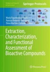 Extraction, Characterization, and Functional Assessment of Bioactive Compounds (ISBN: 9781071639412)