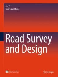 Road Survey and Design (ISBN: 9789819748358)