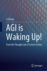 AGI is Waking Up! (ISBN: 9789819745142)