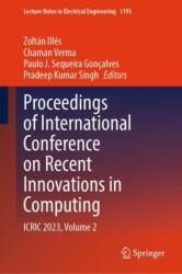 Proceedings of International Conference on Recent Innovations in Computing (ISBN: 9789819734412)