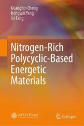 Nitrogen-Rich Polycyclic-Based Energetic Materials (ISBN: 9789819734160)