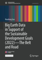 Big Earth Data in Support of the Sustainable Development Goals--The Belt and Road (ISBN: 9789819732777)