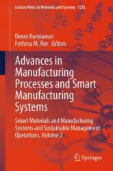 Advances in Manufacturing Processes and Smart Manufacturing Systems (ISBN: 9783031803376)
