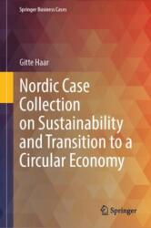 Nordic Case Collection on Sustainability and Transition to a Circular Economy (ISBN: 9783031786372)