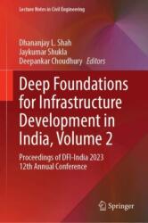 Deep Foundations for Infrastructure Development in India, Volume 2 (ISBN: 9783031779329)