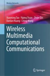 Wireless Multimedia Computational Communications (ISBN: 9783031641541)