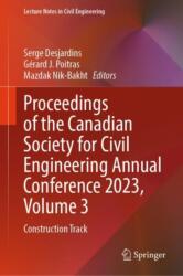Proceedings of the Canadian Society for Civil Engineering Annual Conference 2023, Volume 3 (ISBN: 9783031621697)
