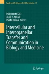 Intercellular and Interorganellar Transfer and Communication in Biology and Medicine (ISBN: 9783031620355)