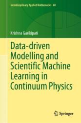 Data-driven Modelling and Scientific Machine Learning in Continuum Physics (ISBN: 9783031620287)