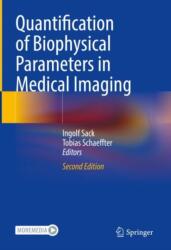 Quantification of Biophysical Parameters in Medical Imaging (ISBN: 9783031618451)