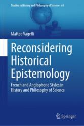 Reconsidering Historical Epistemology (ISBN: 9783031615542)