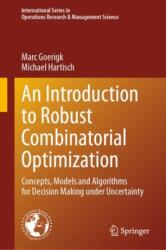 An Introduction to Robust Combinatorial Optimization (ISBN: 9783031612602)