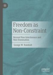 Freedom as Non-Constraint (ISBN: 9783031611803)