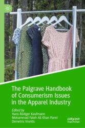 The Palgrave Handbook of Consumerism Issues in the Apparel Industry (ISBN: 9783031599514)