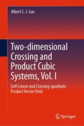 Two-dimensional Crossing and Product Cubic Systems, Vol. I (ISBN: 9783031595813)