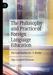 The Philosophy and Practice of Foreign Language Education (ISBN: 9783031595622)