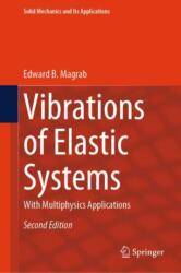 Vibrations of Elastic Systems (ISBN: 9783031521010)