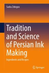 Tradition and Science of Persian Ink Making (ISBN: 9783031520709)