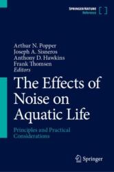 The Effects of Noise on Aquatic Life (ISBN: 9783031502552)