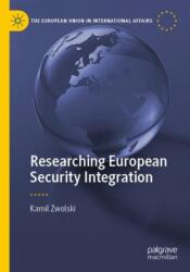 Researching European Security Integration (ISBN: 9783031498244)
