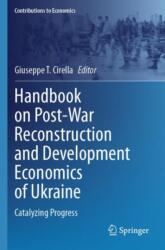 Handbook on Post-War Reconstruction and Development Economics of Ukraine (ISBN: 9783031487378)