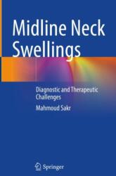 Midline Neck Swellings (ISBN: 9783031485640)