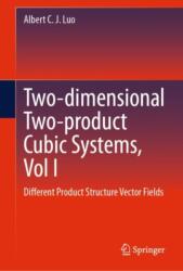 Two-dimensional Two-product Cubic Systems, Vol I (ISBN: 9783031484865)