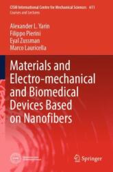 Materials and Electro-mechanical and Biomedical Devices Based on Nanofibers (ISBN: 9783031484414)