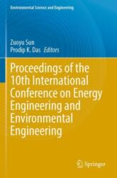 Proceedings of the 10th International Conference on Energy Engineering and Environmental Engineering (ISBN: 9783031482069)
