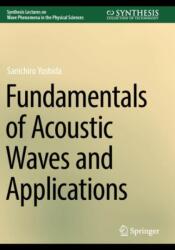 Fundamentals of Acoustic Waves and Applications (ISBN: 9783031482021)