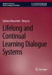 Lifelong and Continual Learning Dialogue Systems (ISBN: 9783031481918)