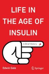 Life in the Age of Insulin (ISBN: 9783031471926)