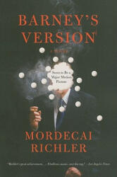 Barney's Version - Mordecai Richler, Michael Panofsky (ISBN: 9780307476883)