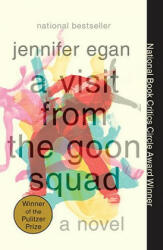 Visit from the Goon Squad - Jennifer Egan (ISBN: 9780307477477)