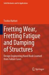 Fretting Wear, Fretting Fatigue and Damping of Structures (ISBN: 9783031465000)