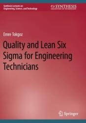 Quality and Lean Six Sigma for Engineering Technicians (ISBN: 9783031440359)