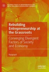 Rebuilding Entrepreneurship at the Grassroots (ISBN: 9783031432729)