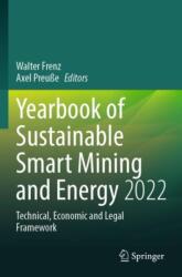 Yearbook of Sustainable Smart Mining and Energy 2022 (ISBN: 9783031418754)