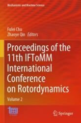 Proceedings of the 11th IFToMM International Conference on Rotordynamics (ISBN: 9783031404610)