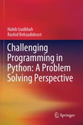 Challenging Programming in Python: A Problem Solving Perspective (ISBN: 9783031400018)
