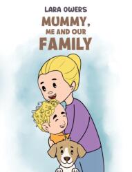 Mummy, Me and Our Family (ISBN: 9781035892709)