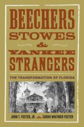 Beechers, Stowes, and Yankee Strangers (ISBN: 9780813080901)