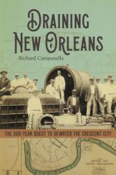 Draining New Orleans (ISBN: 9780807178546)