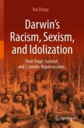 Darwin's Racism, Sexism, and Idolization (ISBN: 9783031490576)
