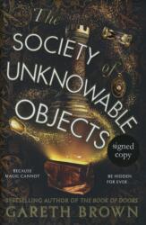 Society Of Unknowable Objects Signed Edition (ISBN: 9781472640222)